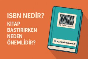 Read more about the article ISBN Nedir? Kitap Bastırırken Neden Önemlidir?