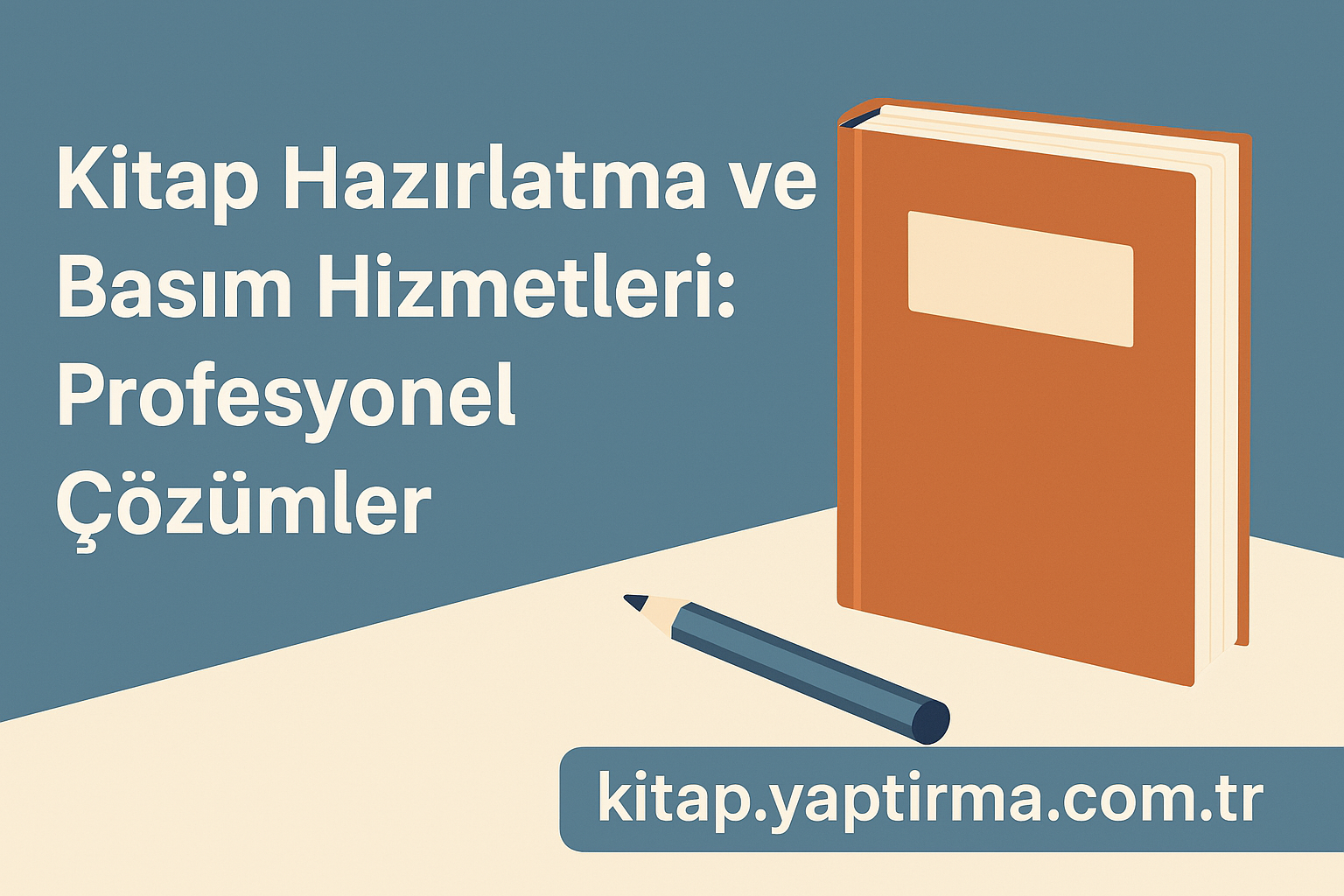Read more about the article Kitap Hazırlatma ve Basım Hizmetleri: Fikirden Fiziksel Eser’e Profesyonel Çözümler