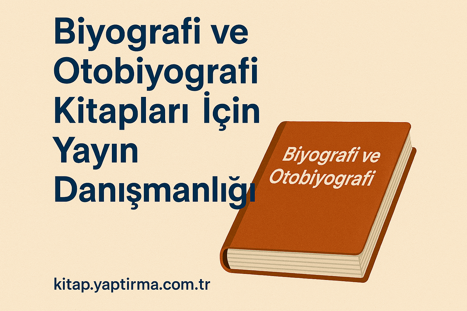 Read more about the article Biyografi ve Otobiyografi Kitapları İçin Yayın Danışmanlığı